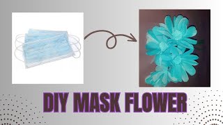 DIY Mask Flower |CREATIVE IDEAS|