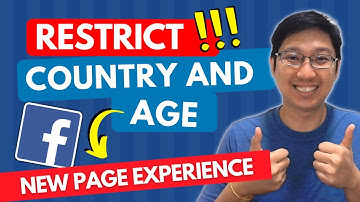 How to Set Country & Age Restrictions for Facebook New Page Experience
