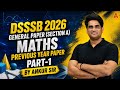 DSSSB General Paper Maths Previous Year Question Paper | Part 1 | By Ankur Kumar 🔥