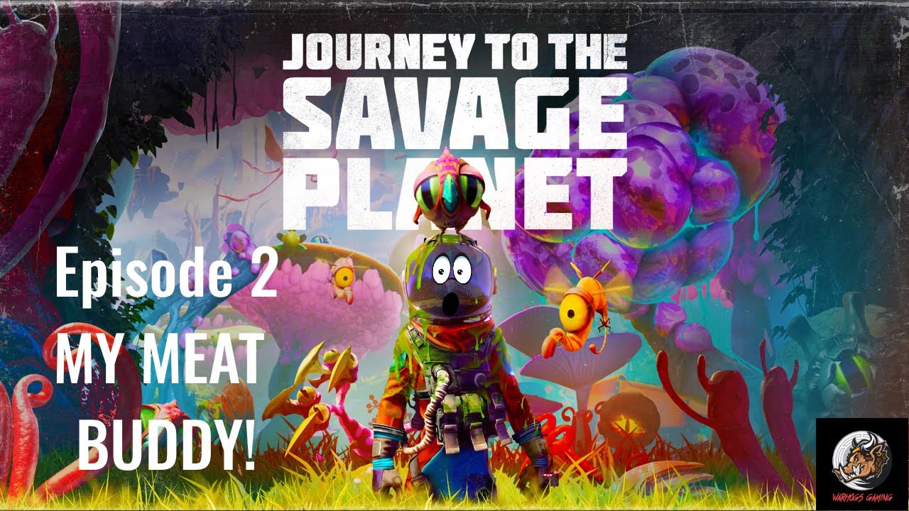meat buddy journey to the savage planet