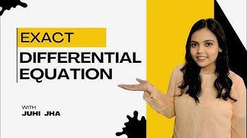 Exact Differential Equations Explained | Step-by-Step Concept & Examples