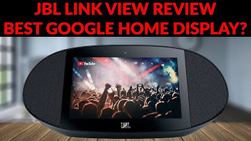JBL Link View Review - Best Sounding Smart Home Display - YouTube Tech Guy