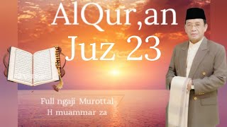 Download Lagu alQur,an juz 23 murottal h muammar za. MP3