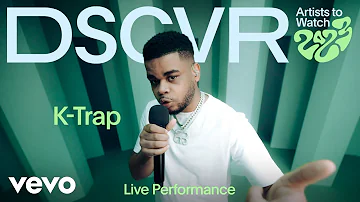 K-Trap - Interlude (Live) | Vevo DSCVR Artists to Watch 2023