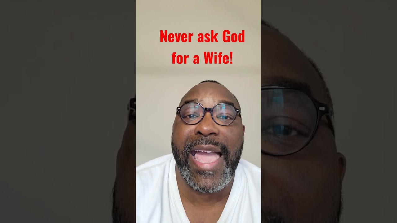 Never Pray For a Wife! #marriage #relationshipadvice #prayer #shorts #spirituality