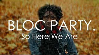 Bloc Party 