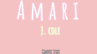 A m a r i - J. Cole Creative Lyric Video