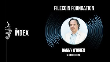 Digital Freedom to OpenAI: Reclaiming the Internet with Danny O’Brien, Filecoin Foundation
