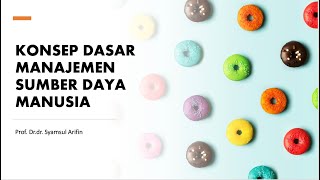Konsep Dasar Manajemen Sumber Daya Manusia
