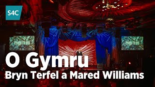 Bryn Terfel & Mared Williams | O Gymru