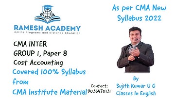 CMA Inter Group 1 | Paper 8, Cost Accounting | Cost Accounting Basics in English By Sujith Kumar U G