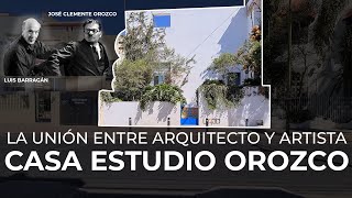 la UNIÓN de ARQUITECTO‍♀ y ARTISTA  | casa estudio OROZCO | LUIS BARRAGÁN