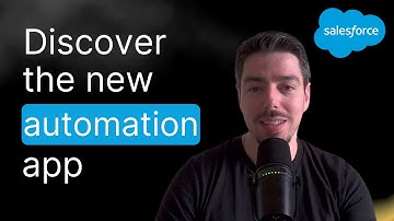 The Automation Lightning App in Salesforce Summer 24