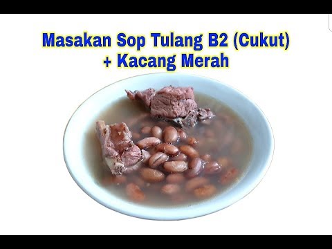 Video: Sup Kacang Dengan Tulang Rusuk Salai