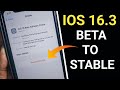 IOS 16.3 Beta to stable || Remove beta and install stable || stop beta updates || install stable