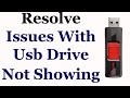 How To Fix Issues With Usb Drive Not Showing In My Computer