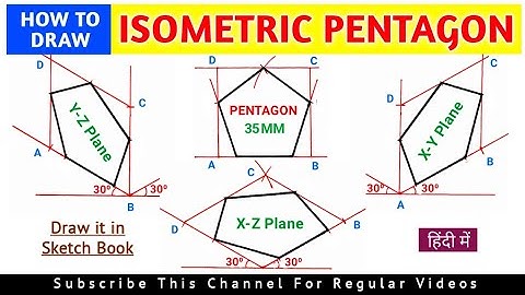 HOW TO DRAW ISOMETRIC VIEW OF PENTAGON, ISOMETRIC PROJECTION OF PENTAGON, ISOMETRIC PENTAGON