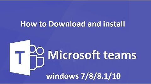 Microsoft teams download and install in windows 7 || download and install Microsoft teams on laptop