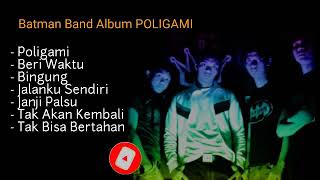 Batman Band - Album Poligami