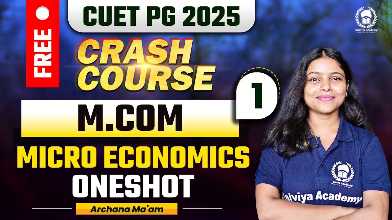 CUET PG 2025 M.Com Free Crash Course | Micro Economics One Shot ...