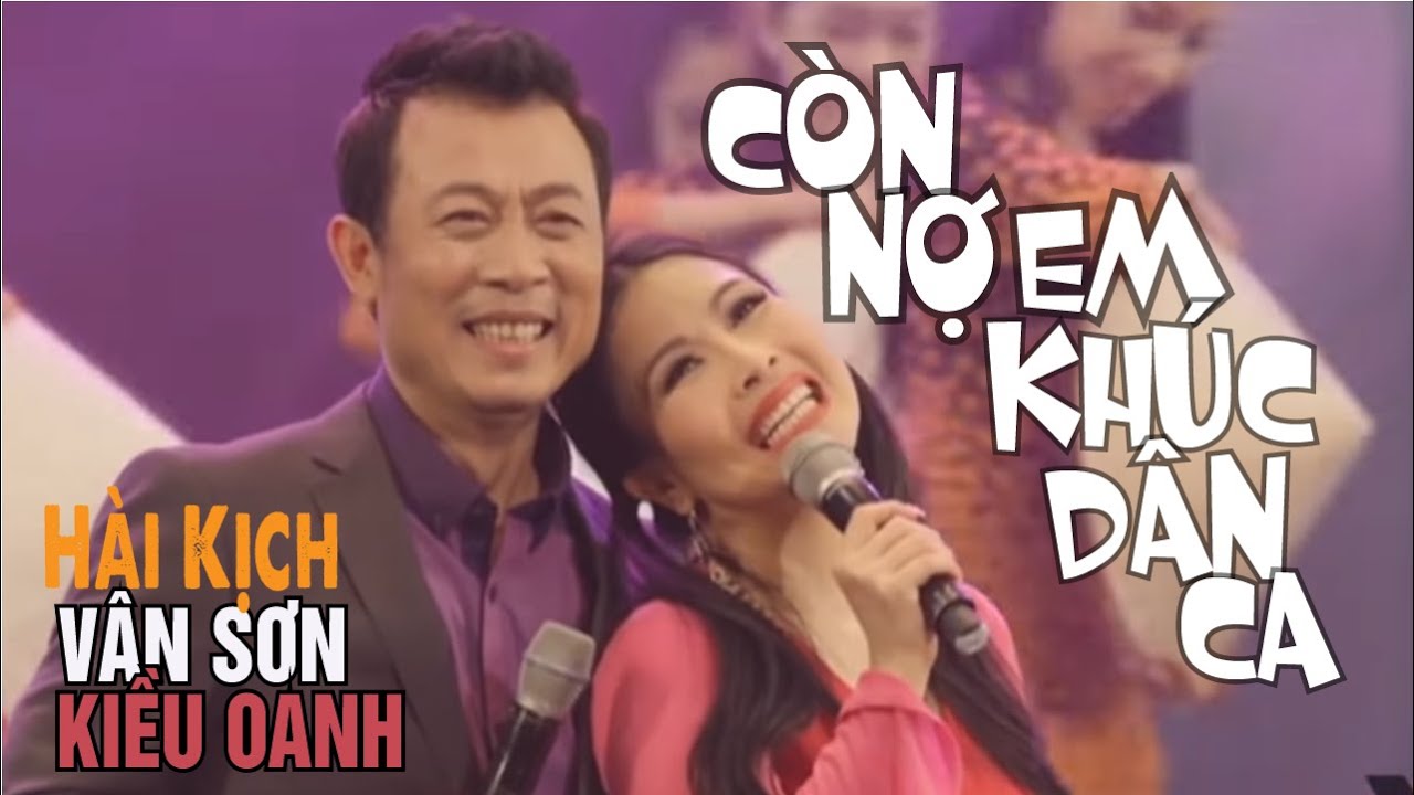 ВАН СОН 😊 Ханой- ВН | Народная комедия Я ЕЩЕ ДОЛЖЕН ВАМ НАРОДНОЙ ПЕСНИ | Ван Сон - Киеу Оан