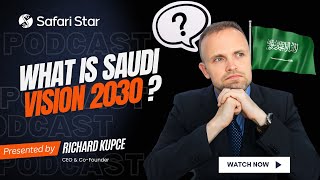 Saudi Vision 2030: Business Opportunities & Market Growth Explained