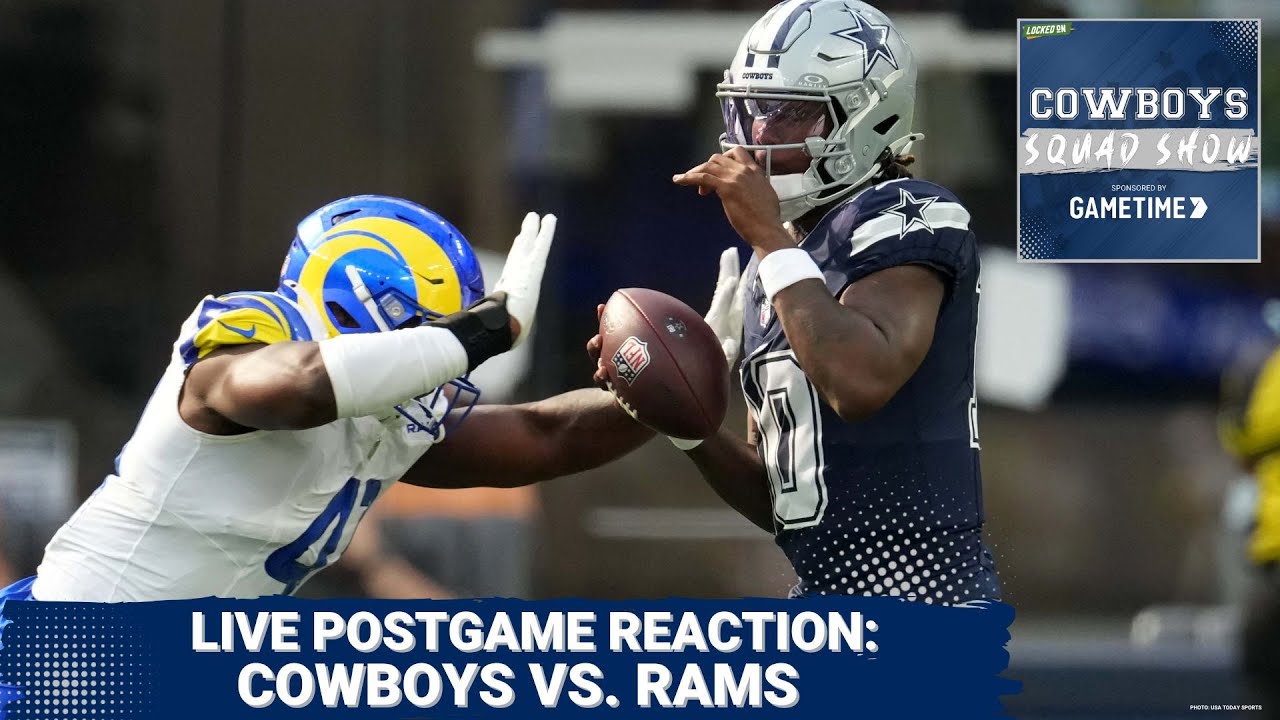 COWBOYS SQUAD SHOW: LIVE Postgame Reaction from Cowboys vs. Rams