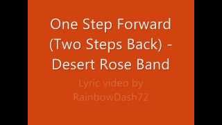 One Step Forward (Two Steps Back) - Desert Rose Band Lyrics Resimi