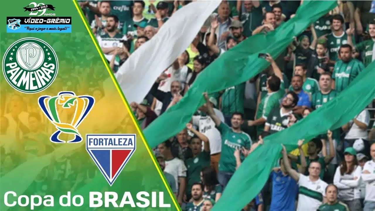 PALMEIRAS X FORTALEZA - JOGO DE IDA - OITAVAS DE FINAL DA COPA DO ...