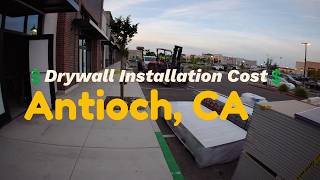 Drywall Installation Cost Antioch CA 2026 Affordable Drywall Finishing Cost Cheap Rates