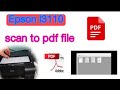 haw to scan multiple pages in one pdf file || Epson के प्रिंट से पीडीएफ फाइल कैसे बनाते।।
