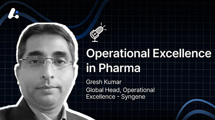 Operational Excellence in Pharma