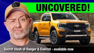 attention ford buyers - secret stash of ranger & everest available now! | auto expert john cadogan