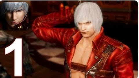 Devil may cry peak of combat - walkthough - /gameplay / (part 1) chapter 1 (ios android)