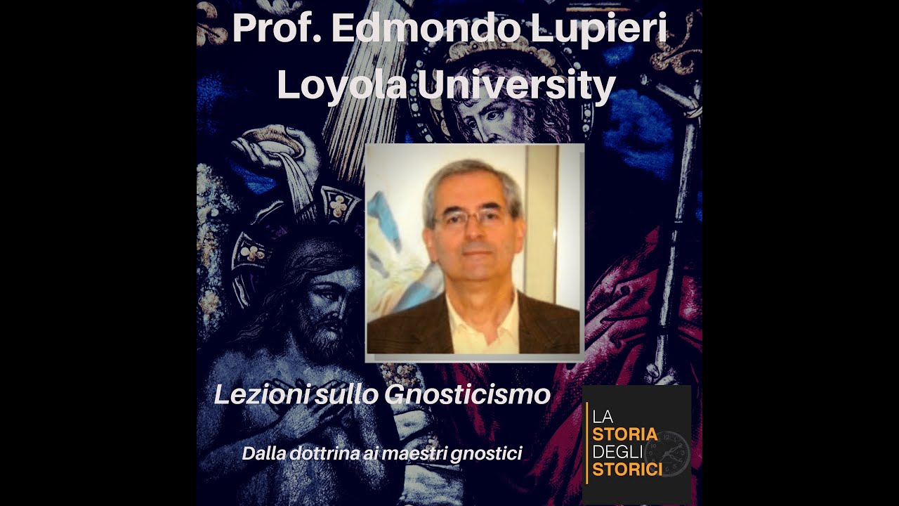Lezioni sullo Gnosticismo, I Puntata - Prof. Edmondo Lupieri