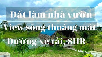 Đất vườn view sông giá rẻ Cần Giuộc| Diện tích 3452m2, view sông Mồng Gà thoáng mát| Mặt tiền đường.