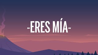 Romeo Santos - Eres Mía (Letra/Lyrics)