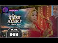 India Alert | Parayi Bitiya | Full Episode 969 | इंडिया अलर्ट | Dangal TV