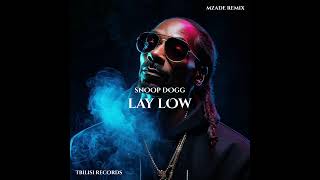 Snoop Dogg - Lay Low (Mzade Remix)