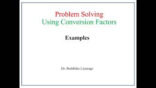 Conversion Factors for Problem Solving