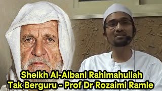 Sheikh Al-Albani Tidak Ada Guru? - Dr Rozaimi Ramle 