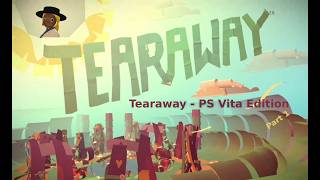 Tearaway - PS Vita Edition - Part 1 of 3