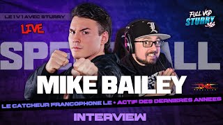 Speedball MIKE BAILEY - Un modèle d'inspiration qui catche dans le monde entier - 1 v 1 avec Sturry