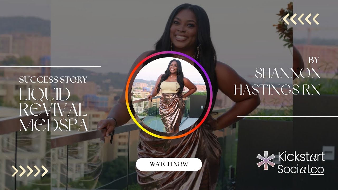 KICKSTART SOCIAL TESTIMONIAL | LIQUID REVIVAL MEDSPA