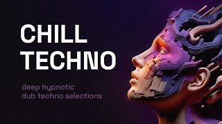 Chill Techno Mix 4 - Deep Hypnotic Dub Techno Selections screenshot 5