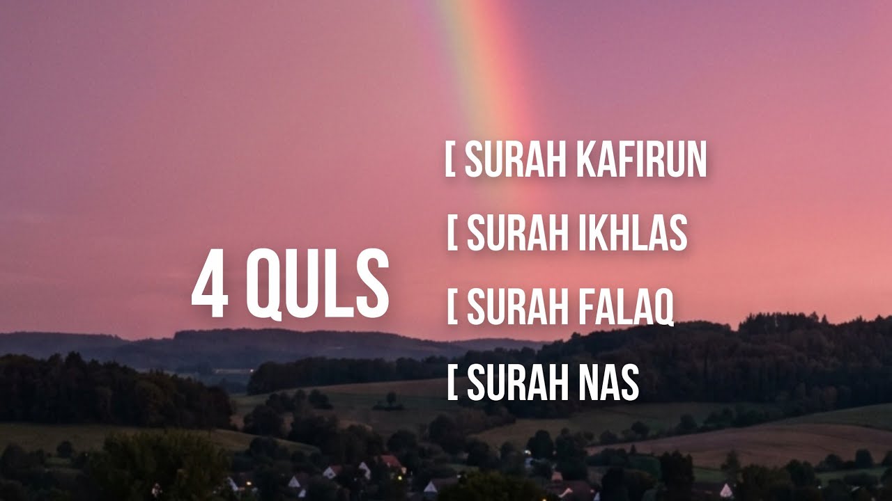 Watch 4 Qul Full Recitation | Surah Al Kafirun, Al Ikhlas, Al Falaq, An Nas on YouTube Watch 4 Qul Full Recitation | Surah Al Kafirun, Al Ikhlas, Al Falaq, An Nas on YouTube