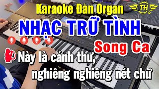 Karaoke Liên khúc Nhạc Trữ Tình Bolero SONG CA Đàn Live Organ - Tuyển Tập Những Bài Ai Cũng Hát Được