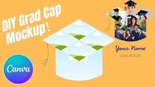 Full Create a Graduation Cap Photo Collage Mockup | Easy Canva Tutorial Guide