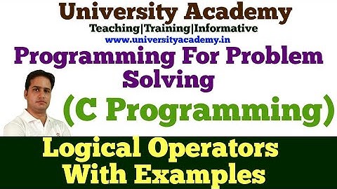 L6: Logical Operator in C programming Languages | Logical operator Explained with Examples