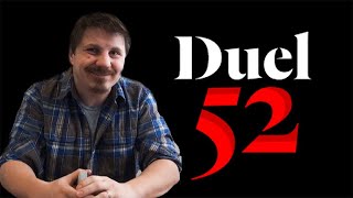 Duel 52 A Hogwa5H Review